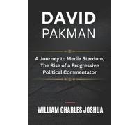 William Charles Joshua David Pakman (Tascabile)