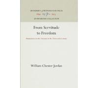 William Chester Jordan From Servitude to Freedom (Copertina rigida)