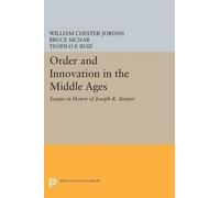 William Chester Jordan Order and Innovation in the Middle Ages (Tascabile)