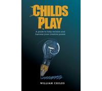William Childs Childs Play (Tascabile)