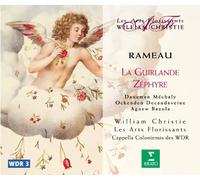 William Christie – Rameau: La Guirlande & Zephyre