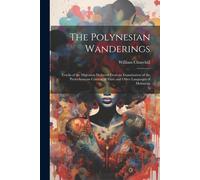 William Churchill The Polynesian Wanderings (Tascabile)