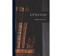 William Clark 1844-1911 Russell Little Loo (Tascabile)