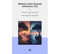 William Clark Russell Collection (II): Hammock Tragedy Noble