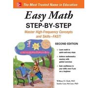 William Clark Sandra Luna McCu Easy Math Step-by-Step, Second Editi (Tascabile)