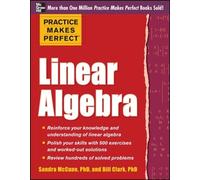 William Clark Sandra Luna McCun Practice Makes Perfect Linear Algebr (Tascabile)