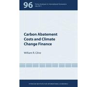 William Cline Carbon Abatement Costs and Climate Change Finance (Tascabile)