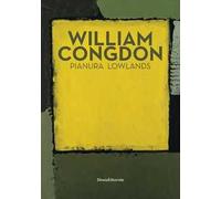 William Congdon – Pianura – Ediz. italiana e inglese