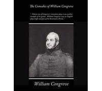 William Congreve The Comedies of William Congreve (Tascabile)