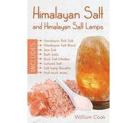 William Cook Himalayan Salt and Himalayan Salt Lamps (Tascabile)