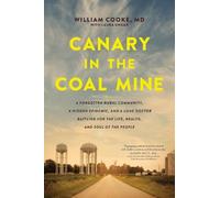 William Cooke Canary in the Coal Mine (Copertina rigida)