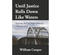 William Cooper Until Justice Rolls Down Like Waters (Tascabile)