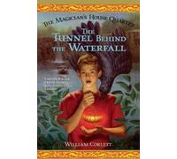 William Corlett The Tunnel Behind the Waterfall (Tascabile)