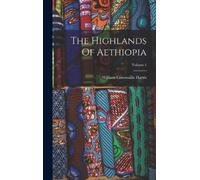 William Cornwallis Harri The Highlands Of Aethiopia; Volume (Copertina rigida)