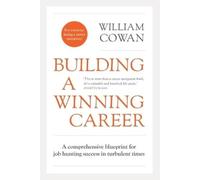 William Cowan Building a Winning Career (Tascabile)