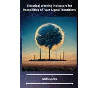 William Cox Electrical Warning indicators for instabilities of Fault (Tascabile)