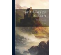 William Cramond The Annals of Cullen (Tascabile)