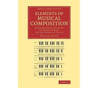 William Crotch Elements of Musical Composition (Tascabile)