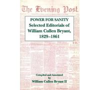 William Cullen Bryant The Power for Sanity (Copertina rigida)