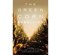 William Cunningham The Green Corn Rebellion (Tascabile)