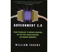 William D. Eggers Government 2.0 (Copertina rigida)