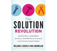 William D. Eggers Paul Macmillan The Solution Revolution (Copertina rigida)