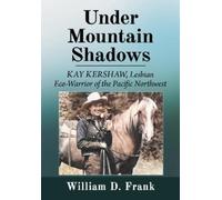 William D. Frank Under Mountain Shadows (Tascabile)