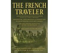 William D Gairdner The French Traveler (Tascabile)