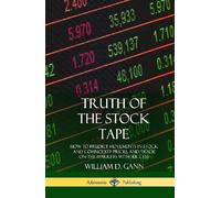 William D Gann Truth of the Stock Tape (Copertina rigida)