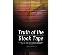 William D Gann Truth of the Stock Tape (Copertina rigida)