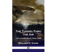 William D Gann Tunnel Thru the Air (Copertina rigida)