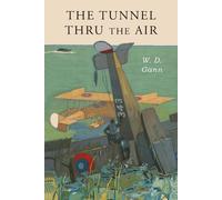 William D Gann Tunnel Thru the Air (Tascabile)