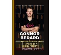 William D Griffith Connor Bedard (Tascabile)