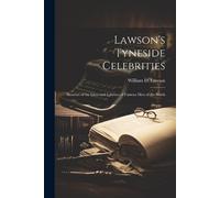 William D Lawson Lawson's Tyneside Celebrities (Tascabile)