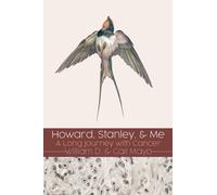 William D Mayo Gail Mayo Howard, Stanley, and Me (Copertina rigida)