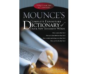 William D. Moun Mounce's Complete Expository Dictionary of Ol (Copertina rigida)