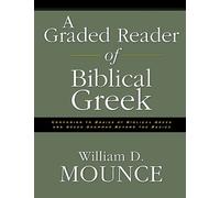 William D. Mounce A Graded Reader of Biblical Greek (Tascabile)