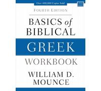 William D. Mounce Basics of Biblical Greek Workbook (Tascabile)