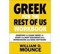 William D. Mounce Greek for the Rest of Us Workbook (Tascabile)