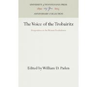 William D. Paden The Voice of the Trobairitz (Copertina rigida)