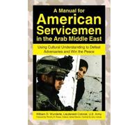 William D. Wund A Manual for American Servicemen in the Arab Middle (Tascabile)