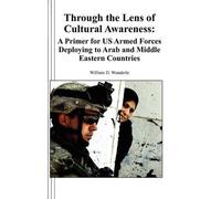 William D Wunderle Combat Studies Insti Through the Lens of Cultural (Tascabile)