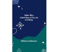 William Dallmann John Hus (Tascabile)
