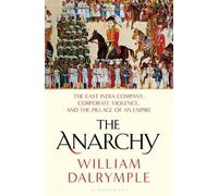 William Dalrymple Dalrymple William The Anarchy (Copertina rigida)
