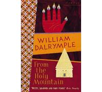 William Dalrymple From the Holy Mountain (Tascabile)