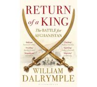 William Dalrymple Return of a King (Tascabile)