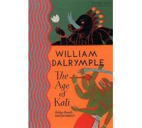 William Dalrymple The Age of Kali (Tascabile)
