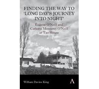 William Davies Finding the Way to 'Long Day's Journey Into N (Copertina rigida)