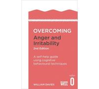 William Davies Overcoming Anger and Irritability, 2nd Edition (Tascabile)