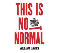 William Davies This is Not Normal (Tascabile)